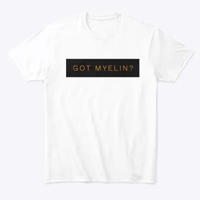 Got Myelin?